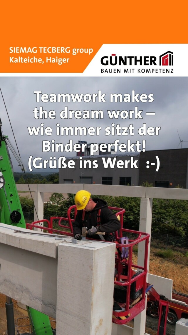 Teamwork makes 
the dream work – 
wie immer sitzt der Binder perfekt!
(Grüße ins Werk :-)

#BauunternehmungGUENTHER
#BauenMitKompetenz
#KommInsGüntherTeam
#Azubi
#Ausbildung
#Karriere
#DualesStudium
#Maurer
#Stahlbetonbauer
#Hochbau
#Tiefbau
#Fertigteilbau
#Fertigteilwerk
#Betonfertigteilwerk
#Handwerk
#Siegen
#Siegenwittgenstein
#Netphen
#kreuztal
#Siegerland
#Tischler
#schreiner
#zimmermann
 #Kalteiche 
#Haiger
